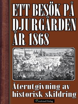 cover image of Ett besök på Djurgården sommaren 1868